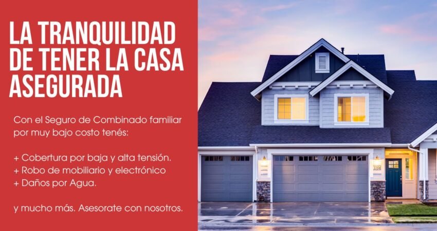 la tranquilidad de tener la casa asegurada (1)